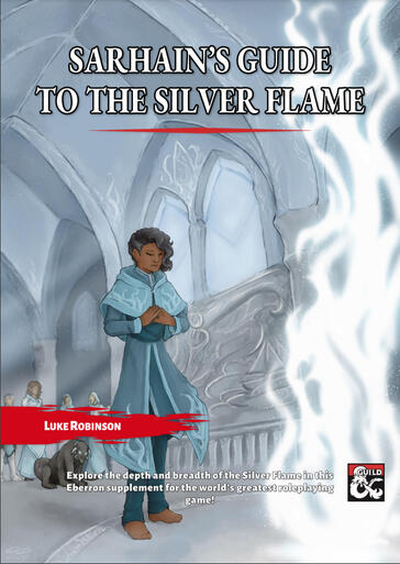 Sarhain's Guide to the Silver Flame