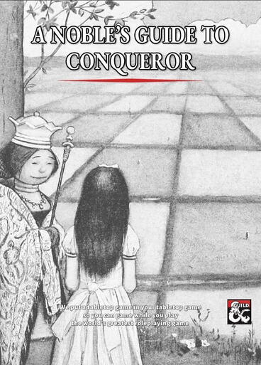 A Noble's Guide to Conqueror